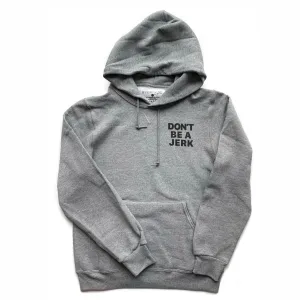 DON'T BE A JERK OXFORD SWEATSHIRT